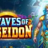 Waves of Poseidon İncelemesi