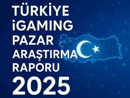 Türkiye iGaming Pazar Araştırması Raporu 2025